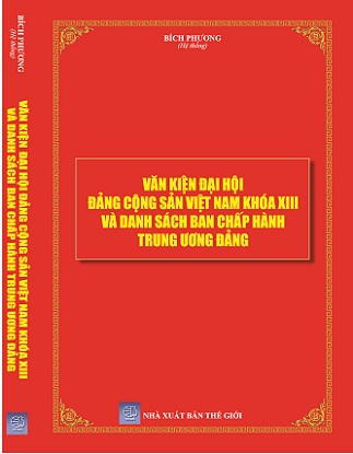Sách Văn Kiện Đại Hội Đảng Cộng Sản Việt Nam Khóa XIII Và Danh Sách Ban Chấp Hành Trung Ương Đảng